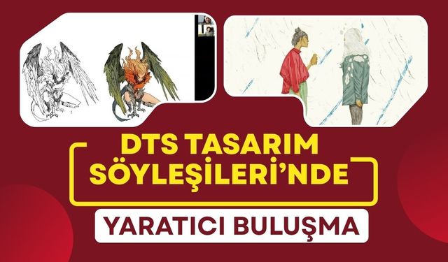 DTS Tasarım Söyleşileri’nde Yaratıcı Buluşma