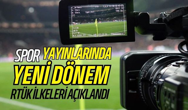 Spor Yayınlarında Yeni Dönem, RTÜK İlkeleri Açıklandı