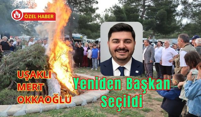 Uşaklı Mert Okkaoğlu Yeniden Başkan Seçildi