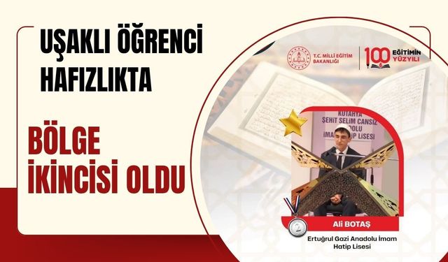 Uşaklı Öğrenci Hafızlıkta Bölge İkincisi Oldu