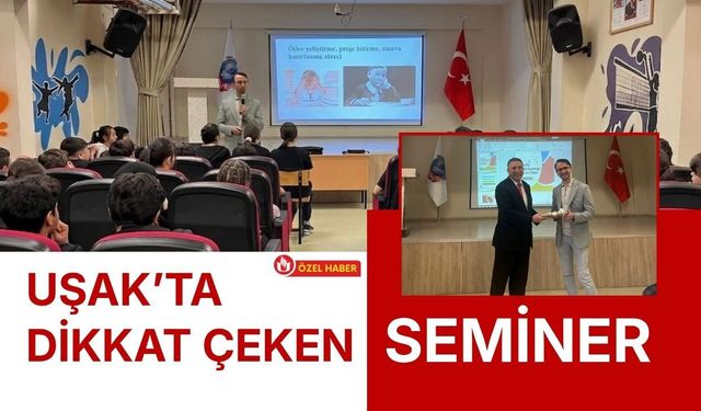 Uşak’ta Dikkat Çeken Seminer: Teknoloji Bağımlılığına Karşı Velilere Kritik Uyarılar