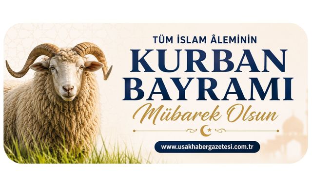 Uşak Haber Gazetesi’nden Kurban Bayramı Mesajı