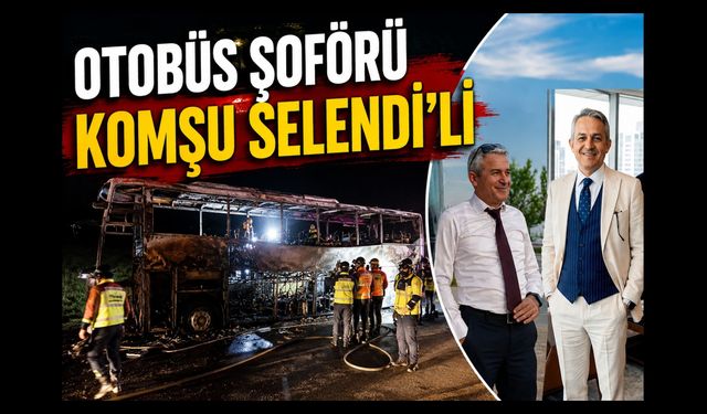 Denizli’deki Feci Otobüs Kazasında Hayatını Kaybeden Şoförün Selendili Olduğu Öğrenildi