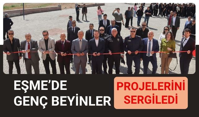 Eşme’de Genç Beyinler Projelerini Sergiledi: TÜBİTAK 4006 Bilim Fuarı Yoğun İlgi Gördü