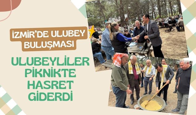 İzmir’de Ulubey Buluşması, Ulubeyliler Piknikte Hasret Giderdi