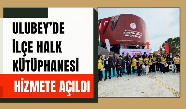 Ulubey’de İlçe Halk Kütüphanesi Hizmete Açıldı