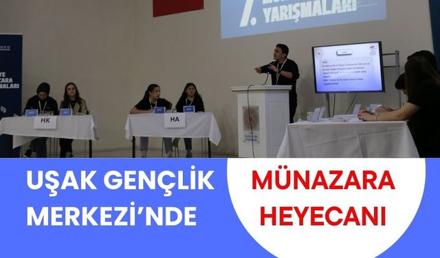 Uşak Gençlik Merkezi’nde Münazara Heyecanı: Gençler Fikirleriyle Yarıştı