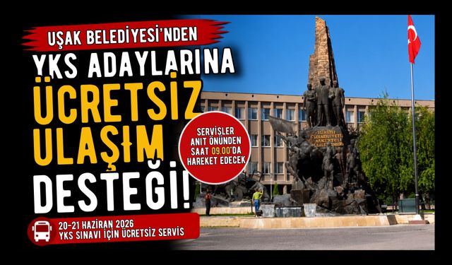 YKS Adaylarına Uşak Belediyesi'nden Ücretsiz Ulaşım Desteği!