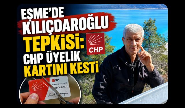 Eşme'de Kılıçdaroğlu Tepkisi, CHP Üyelik Kartını Falçatayla Kesti