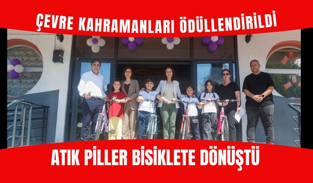 Çevre Kahramanları Ödüllendirildi, Atık Piller Bisiklete Dönüştü