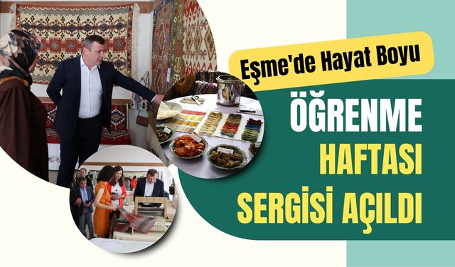 Eşme'de Hayat Boyu Öğrenme Haftası Sergisi Açıldı