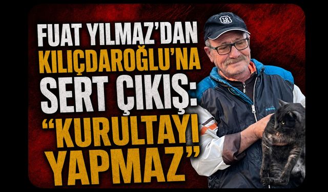 CHP’li Yılmaz’dan Kılıçdaroğlu’na Sert Çıkış: “Kurultayı Yapmaz”