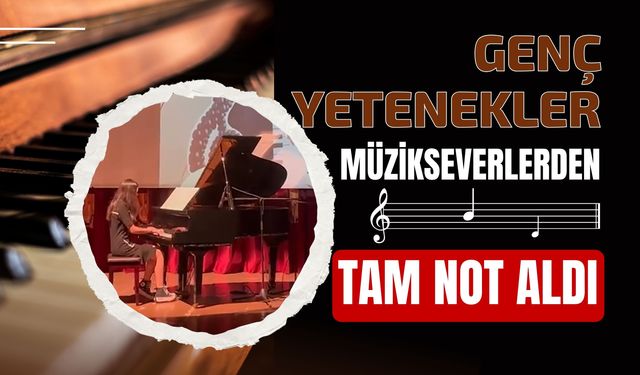 Genç Yetenekler Müzikseverlerden Tam Not Aldı