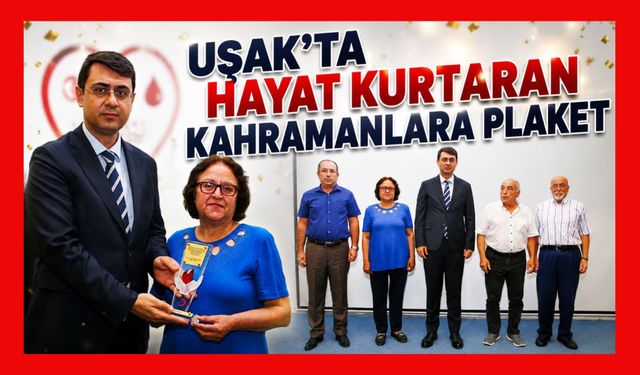 Uşak'ta Hayat Kurtaran Kahramanlara Plaket