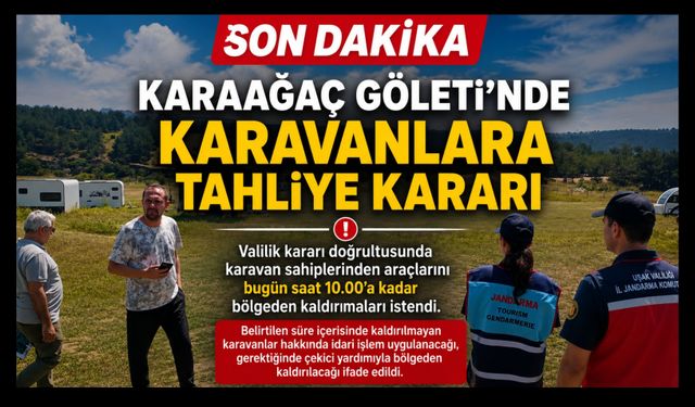 Karaağaç Göleti'nde Karavanlara Tahliye Kararı: Sahipleri Yeni Yer Arıyor