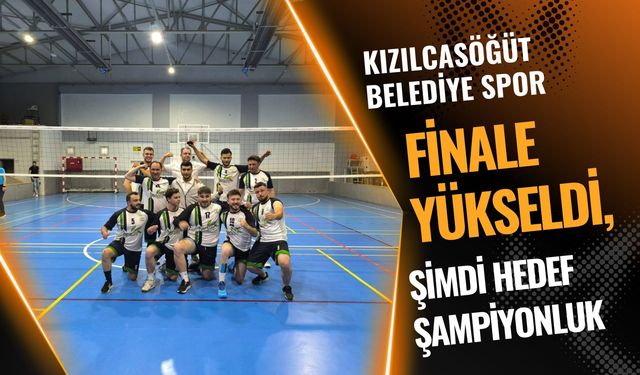 Kızılcasöğüt Belediye Spor Finale Yükseldi, Şimdi Hedef Şampiyonluk