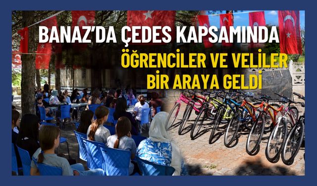 Banaz'da ÇEDES Kapsamında Öğrenciler ve Veliler Bir Araya Geldi