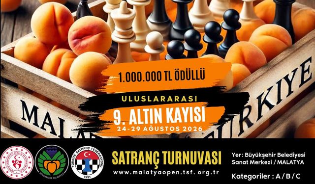 Satranç Dünyasının Gözü Malatya’da: Altın Kayısı Turnuvası İçin Kayıtlar Açıldı