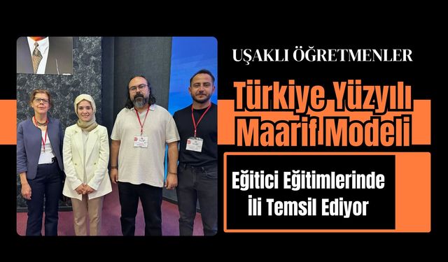 Uşaklı Öğretmenler Eğitici Eğitimlerinde İli Temsil Ediyor