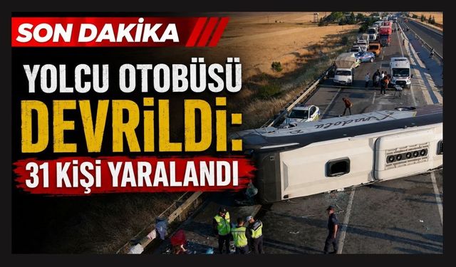 Yolcu Otobüsü Devrildi: 31 Kişi Yaralandı