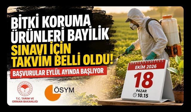 Bitki Koruma Ürünleri Bayilik Sınavı İçin Takvim Belli Oldu! Başvurular Eylül Ayında Başlıyor