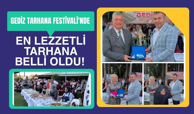 Gediz Tarhana Festivali'nde Zahide Yetiş’li En Lezzetli Tarhana Belli Oldu!