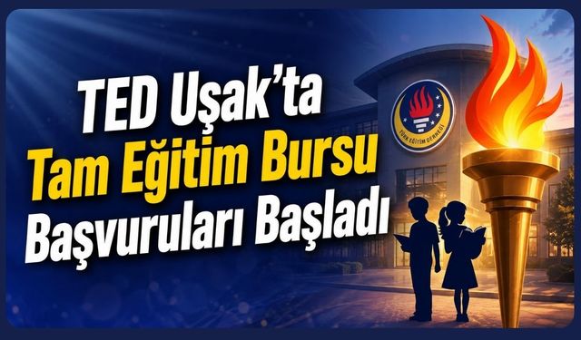 TED Uşak'ta Tam Eğitim Bursu Başvuruları Başladı