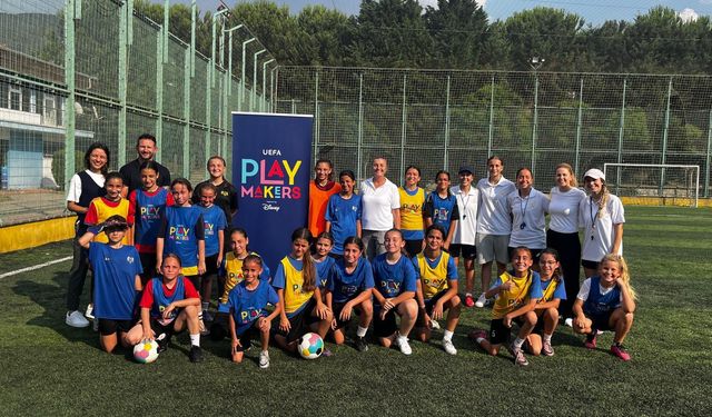 UEFA Playmakers Türkiye'de: Kız Çocukları İçin Yeni Adımlar