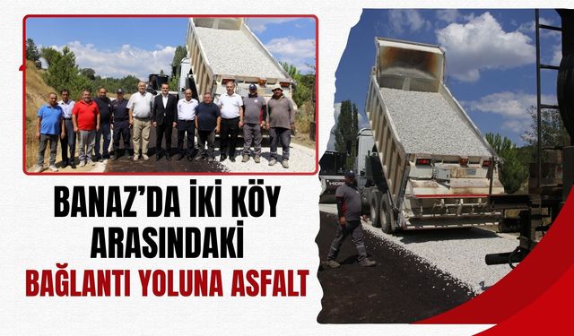 Banaz’da İki Köy Arasındaki Bağlantı Yoluna Asfalt