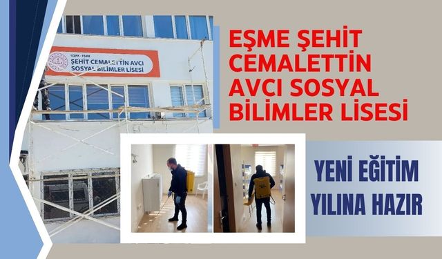 Eşme Şehit Cemalettin Avcı Sosyal Bilimler Lisesi Yeni Eğitim Yılına Hazır
