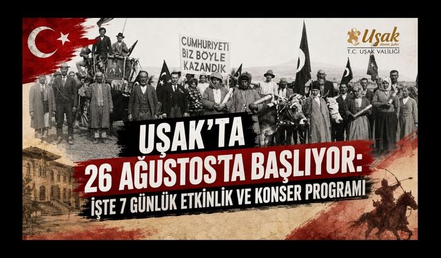 Milli Mücadele, Zafer ve Gençlik Günleri Başlıyor, İşte 7 Günlük Etkinlik ve Konser Programı