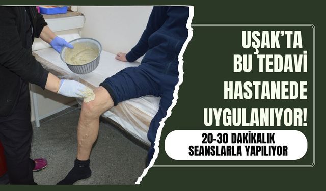 Uşak’ta Bu Tedavi Hastanede Uygulanıyor! 20-30 Dakikalık Seanslarla Yapılıyor
