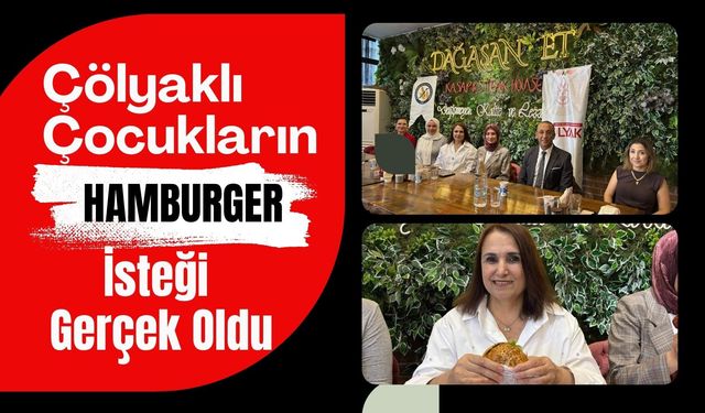 Çölyaklı Çocukların Hamburger İsteği Gerçek Oldu