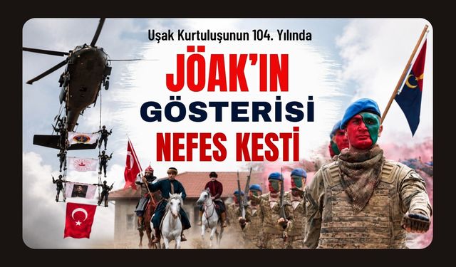 Uşak Kurtuluşunun 104. Yılında JÖAK’ın Gösterisi Nefes Kesti
