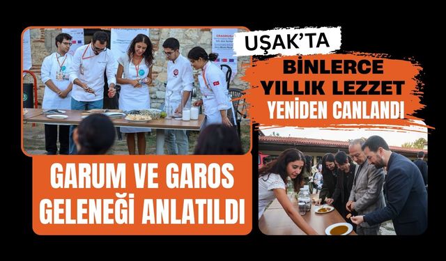 Uşak’ta Binlerce Yıllık Lezzet Yeniden Canlandı, Garum ve Garos Geleneği Anlatıldı