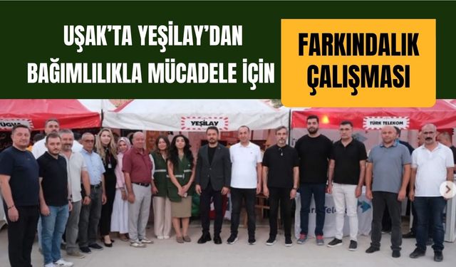 Uşak’ta Yeşilay’dan Bağımlılıkla Mücadele İçin Farkındalık Çalışması