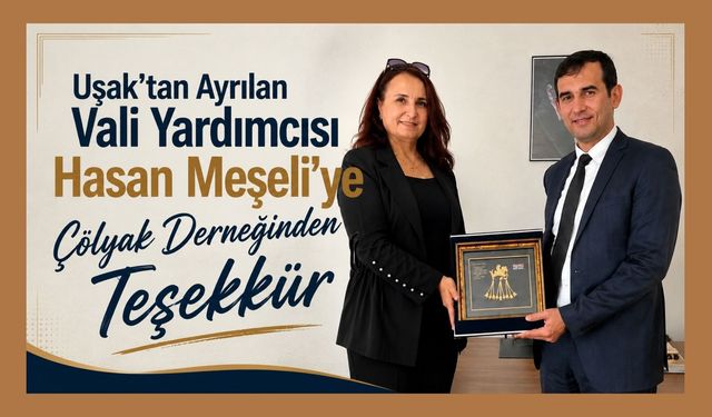 Uşak’tan Ayrılan Vali Yardımcısı Hasan Meşeli’ye Çölyak Derneğinden Teşekkür