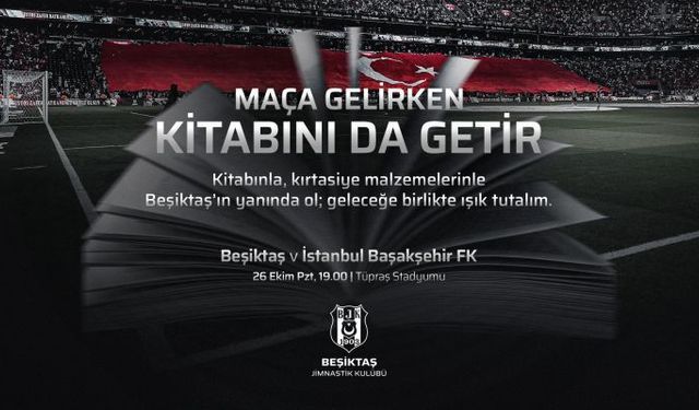 Beşiktaş'tan Taraftarlarına Anlamlı Çağrı! Maça Gelirken Kitabını da Getir