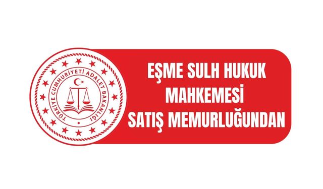 T.C. EŞME (SULH HUKUK MAH.) SATIŞ MEMURLUĞU