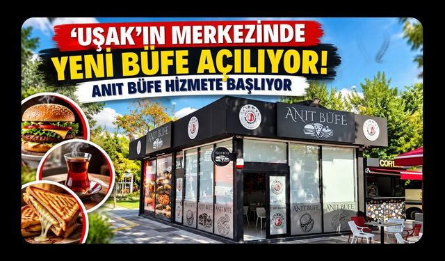 Uşak’ın Merkezinde Yeni Büfe Açılıyor! Anıt Büfe Hizmete Başlıyor