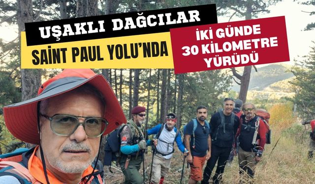 Uşaklı Dağcılar Saint Paul Yolu’nda İki Günde 30 Kilometre Yürüdü