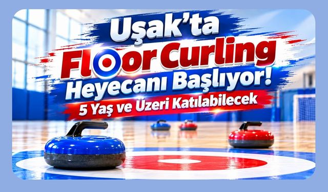Uşak’ta Floor Curling Heyecanı Başlıyor! 5 Yaş ve Üzeri Katılabilecek