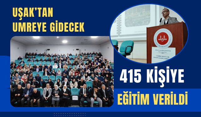 Uşak’tan Umreye Gidecek 415 Kişiye Eğitim Verildi