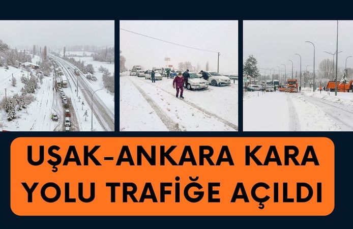 Uşak-Ankara Kara Yolu Trafiğe Açıldı