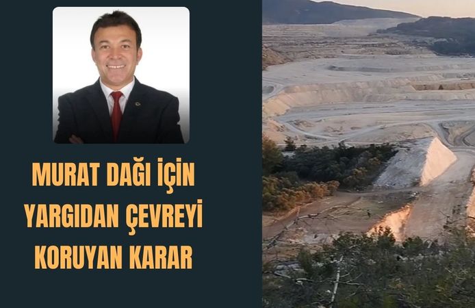 Murat Dağı İçin Yargıdan Çevreyi Koruyan Karar