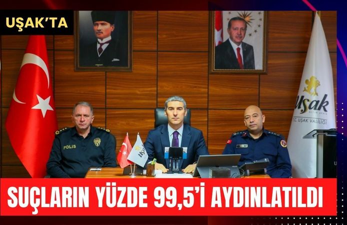 Uşak’ta Suçların Yüzde 99,5’i Aydınlatıldı