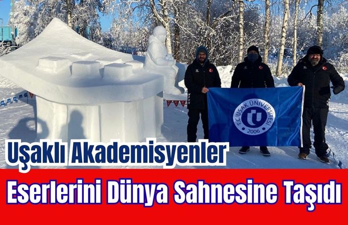 Uşaklı Akademisyenler Eserlerini Dünya Sahnesine Taşıdı