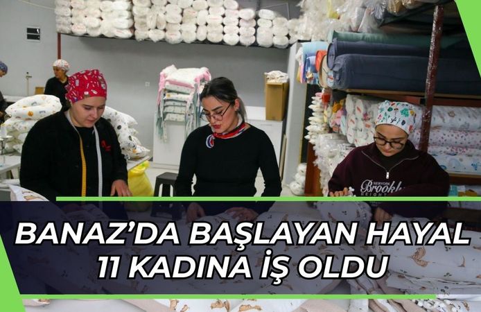 Banaz’da Başlayan Hayal 11 Kadına İş Oldu