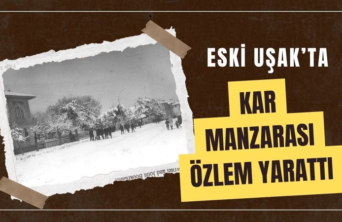 Eski Uşak’ta Kar Manzarası Özlem Yarattı