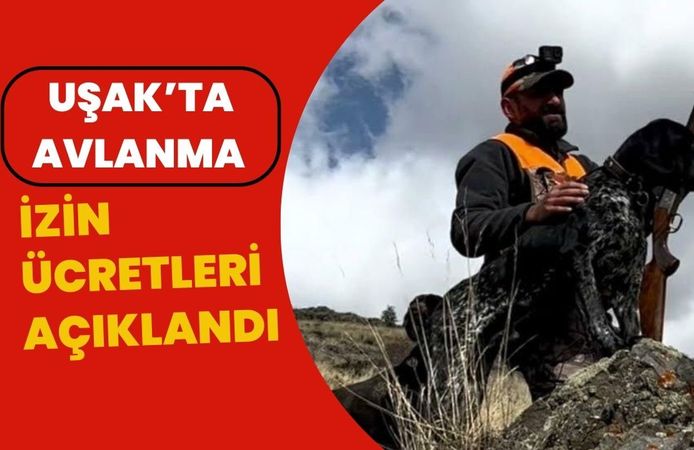 Uşak’ta Avlanma İzin Ücretleri Açıklandı